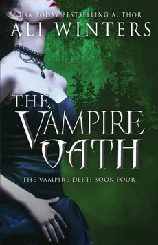 The Vampire Oath - Ali Winters