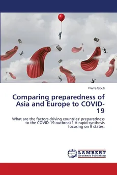 Comparing preparedness of Asia and Europe to COVID-19 - Pierre Siouti