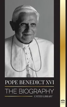 Pope Benedict XVI - United Library