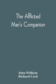 The Afflicted Man'S Companion - John Willison