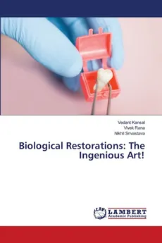 Biological Restorations - Vedant Kansal