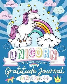 Unicorn Gratitude Journal for Kids Ages 4-8 - Group The Life Graduate Publishing