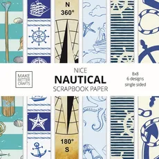 Nice Nautical Scrapbook Paper - Better Crafts Make