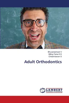 Adult Orthodontics - Bhuvaneshwari V