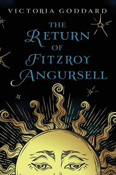 The Return of Fitzroy Angursell - Victoria Goddard