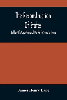 The Reconstruction Of States - Lane James Henry