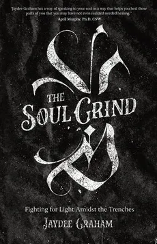 The Soul Grind - Jaydee Graham