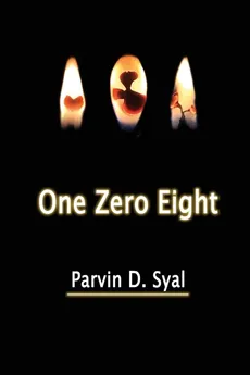 One Zero Eight - Parvin D. Syal