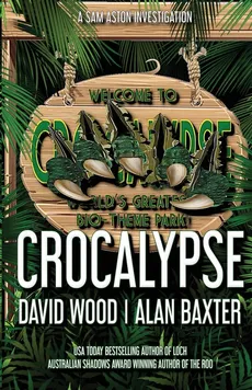 Crocalypse - David Wood
