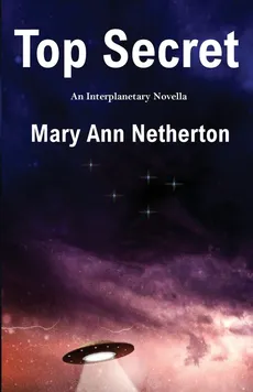 Top Secret - Mary Ann Netherton