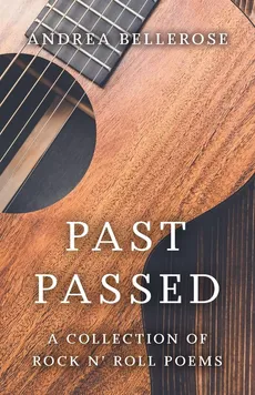 Past Passed - Andrea Bellerose