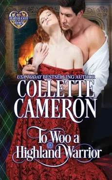To Woo a Highland Warrior - Collette Cameron