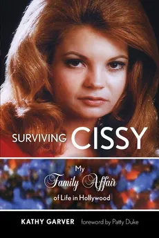 Surviving Cissy - Kathy Garver