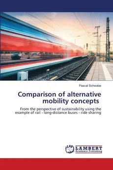 Comparison of alternative mobility concepts - Pascal Schwabe