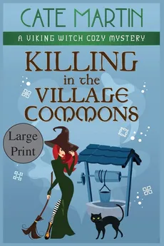Killing in the Village Commons - Cate Martin