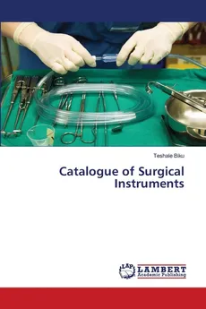 Catalogue of Surgical Instruments - Teshale Biku