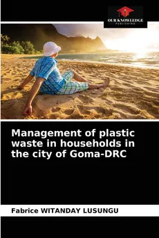 Management of plastic waste in households in the city of Goma-DRC - Lusungu Fabrice Witanday