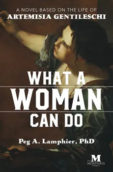 What a Woman Can Do - Peg A Lamphier