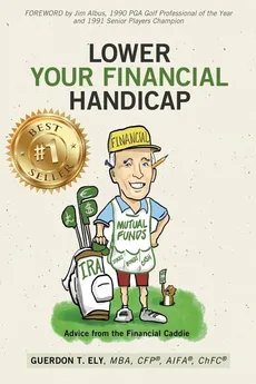 Lower Your Financial Handicap - Guerdon T. Ely