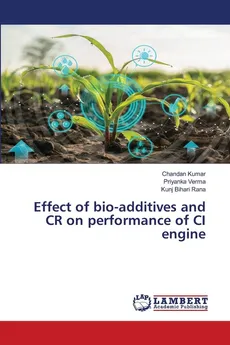 Effect of bio-additives and CR on performance of CI engine - Chandan Kumar