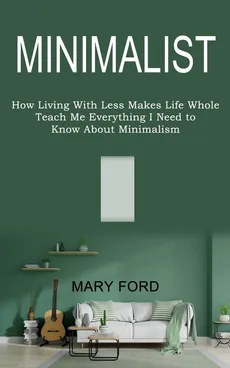 Minimalist - Mary Ford