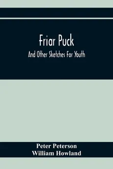 Friar Puck - Peter Peterson