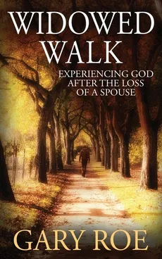 Widowed Walk - Gary Roe