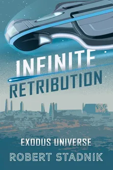 Infinite Retribution - Robert Stadnik