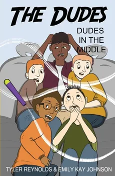 Dudes in the Middle - Tyler Reynolds