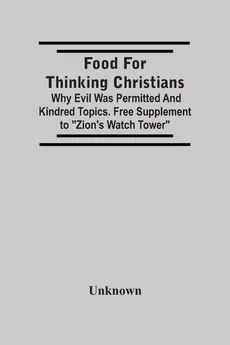Food For Thinking Christians - unknown