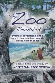 The Zoo Revisited - Keith Maurice Brown