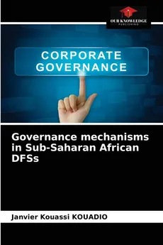 Governance mechanisms in Sub-Saharan African DFSs - Janvier Kouassi KOUADIO