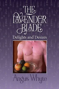 The Lavender Blade - Angus Whyte