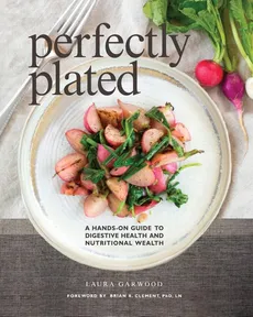 Perfectly Plated - Laura Garwood