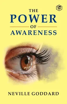 The Power of Awareness - Neville Goddard