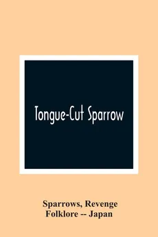 Tongue-Cut Sparrow - Sparrows