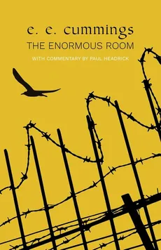 The Enormous Room (Warbler Classics) - E. E. Cummings
