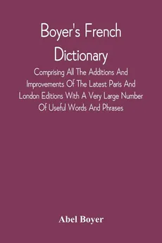 Boyer'S French Dictionary - Abel Boyer