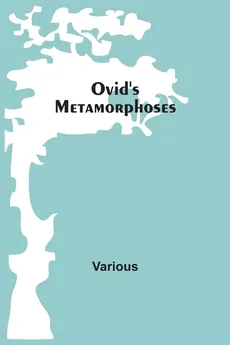Ovid'S Metamorphoses - Various