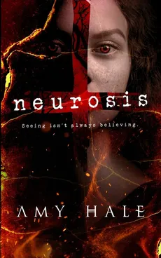 Neurosis - Amy Hale
