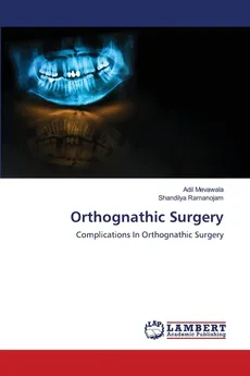 Orthognathic Surgery - Adil Mevawala