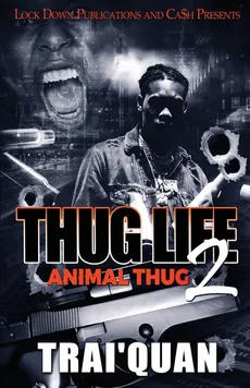 Thug Life 2 - Trai'Quan