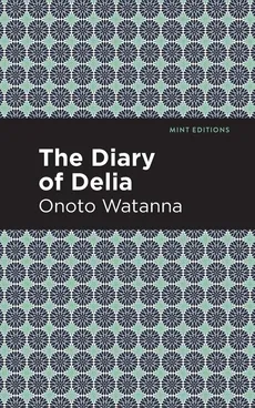 Diary of Delia - Onoto Watannam