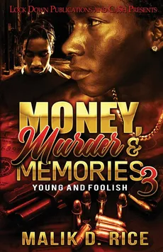 Money, Murder and Memories  3 - Malik Rice