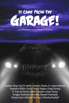 It Came from the Garage! - Stephen King