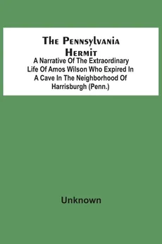 The Pennsylvania Hermit - unknown
