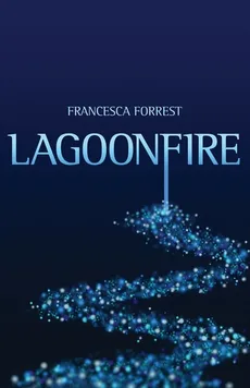 Lagoonfire - Francesca Forrest