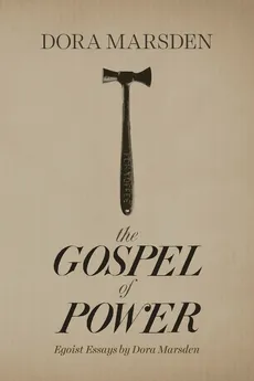 The Gospel of Power - Dora Marsden