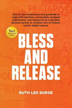 Bless and Release - Surge Ruth Les