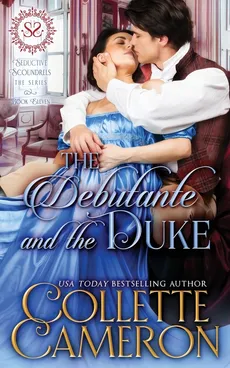 The Debutante and the Duke - Collette Cameron